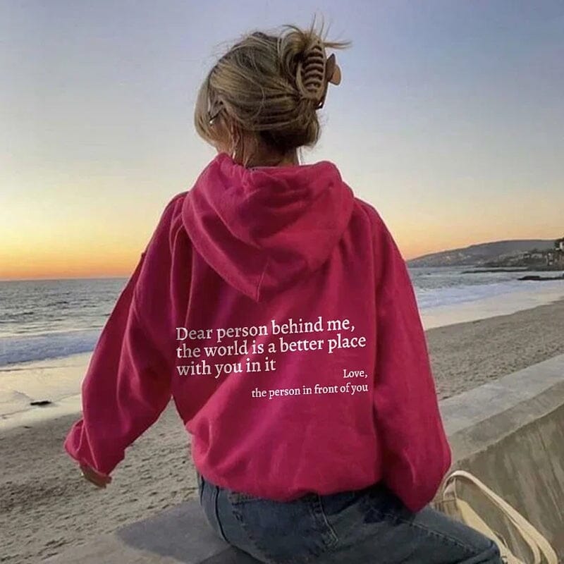 'Dear Person Behind Me' Hoodie - ENVI